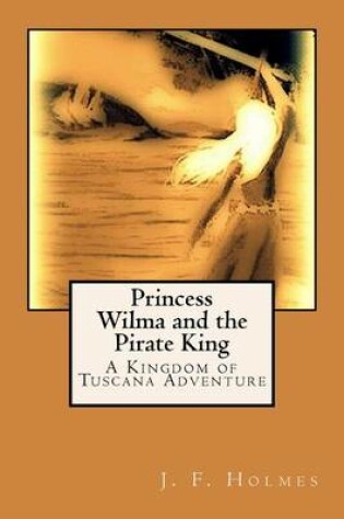 Cover of Princess Wilma and the Pirate King