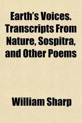 Book cover for Earth's Voices. Transcripts from Nature, Sospitra, and Other Poems