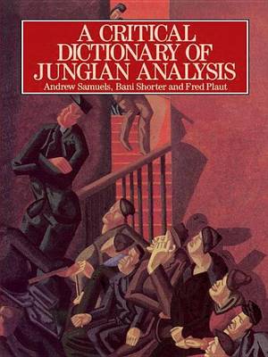 Book cover for A Critical Dictionary of Jungian Analysis