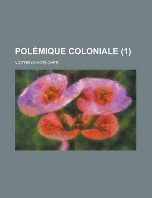 Book cover for Polemique Coloniale (1)