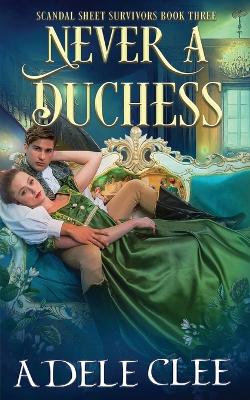 Book cover for Never a Duchess