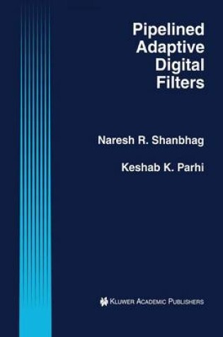 Cover of Pipelined Adaptive Digital Filters