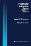 Book cover for Pipelined Adaptive Digital Filters