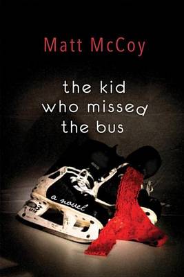 Book cover for Kid Who Missed the Bus