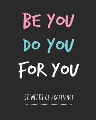 Book cover for Be You Do You For You