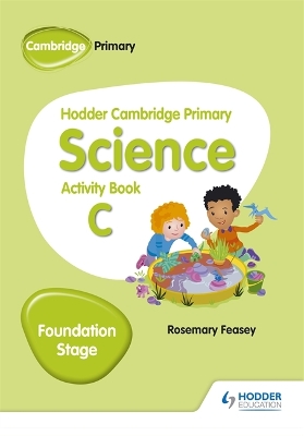 Cover of Hodder Cambridge Primary Science Activity Book C Foundation Stage