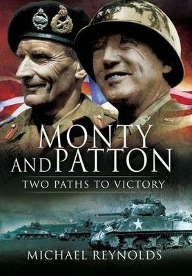 Book cover for Monty and Patton: Two Paths to Victory