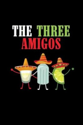 Cover of The Three Amigos