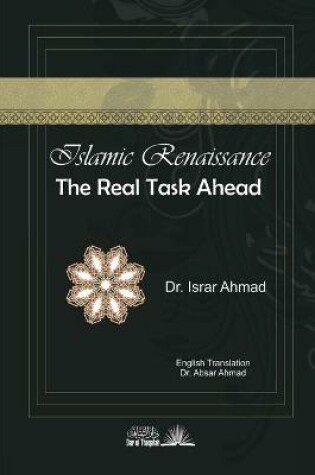 Cover of Islamic Renaissance - The Real task ahead