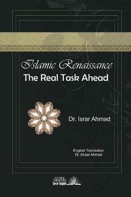 Book cover for Islamic Renaissance - The Real task ahead