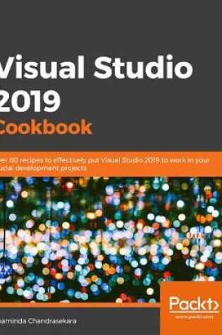 Cover of Visual Studio 2019 Cookbook