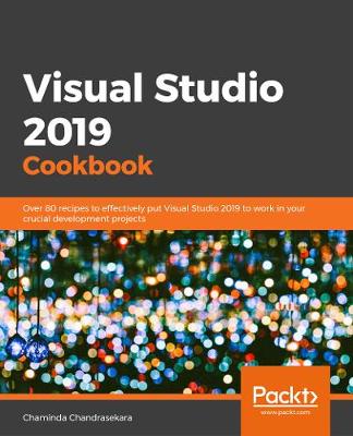 Book cover for Visual Studio 2019 Cookbook