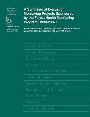 Book cover for A Synthesis of Evaluation Monitoring Projects Sponsored by the Forest Health Monitoring Program ( 1998-2007)