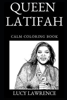 Book cover for Queen Latifah Calm Coloring Book