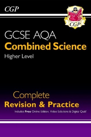 Cover of GCSE Combined Science AQA Higher Complete Revision & Practice w/ Online Ed, Videos & Quizzes