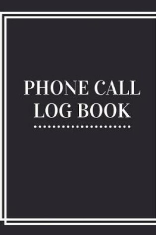 Cover of Phone Call Log Book