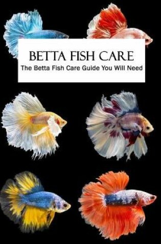 Cover of Betta Fish Care