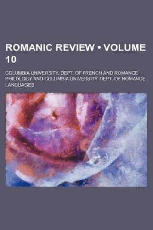 Cover of Romanic Review (Volume 10)