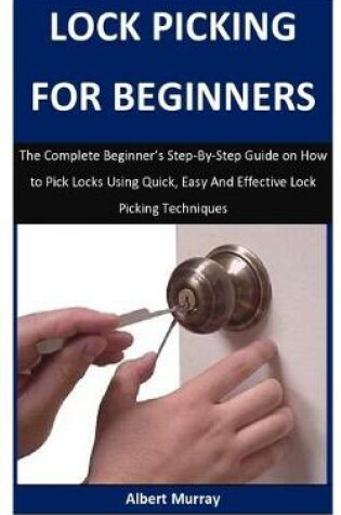 Cover of Lock Picking For Beginners
