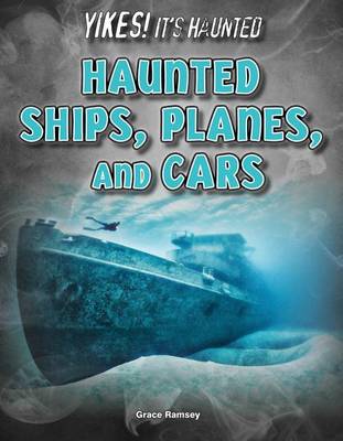 Book cover for Haunted Ships, Planes, and Cars