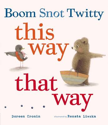 Book cover for Boom Snot Twitty This Way That Way