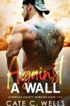 Book cover for Against A Wall