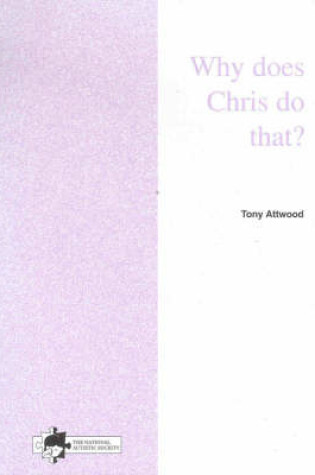 Cover of Why Does Chris Do That?