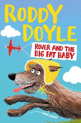 Cover of Rover and the Big Fat Baby
