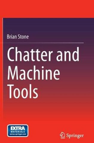 Cover of Chatter and Machine Tools