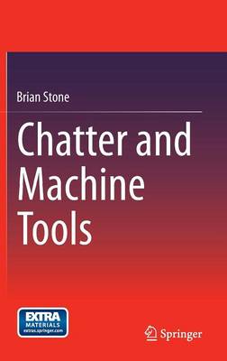 Book cover for Chatter and Machine Tools