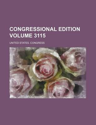 Book cover for Congressional Edition Volume 3115