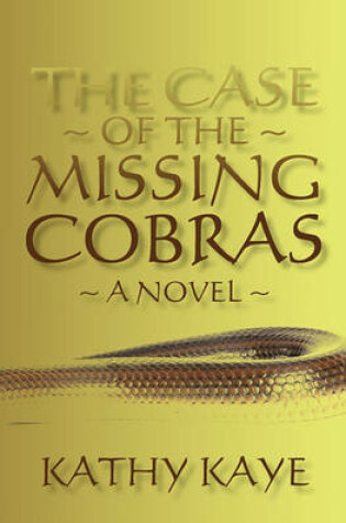 Cover of The Case of the Missing Cobras