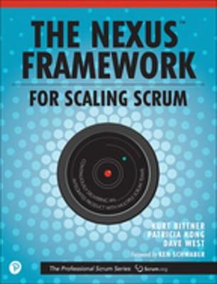 Cover of Nexus Framework for Scaling Scrum, The