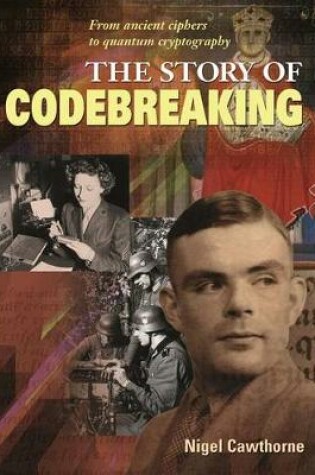 Cover of The Story of Codebreaking