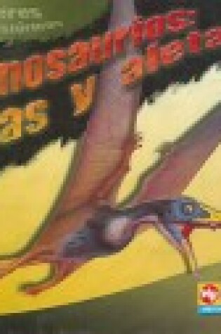 Cover of Dinosaurios, Alas y Aletas