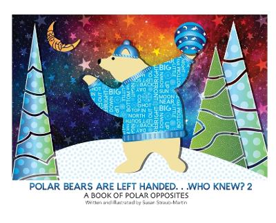 Book cover for Polar Bears are Left Handed...Who Knew?