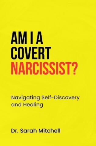Cover of Am I a Covert Narcissist?