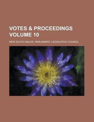 Book cover for Votes & Proceedings Volume 10