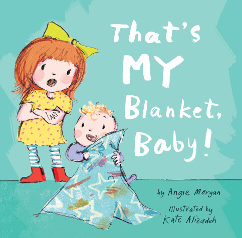 Book cover for That's MY Blanket, Baby!