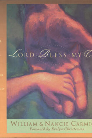 Cover of Lord, Bless My Child