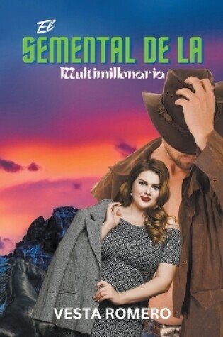 Cover of El Semental de la Multimillonaria