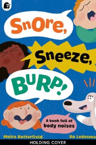 Cover of Snore, Sneeze, Burp