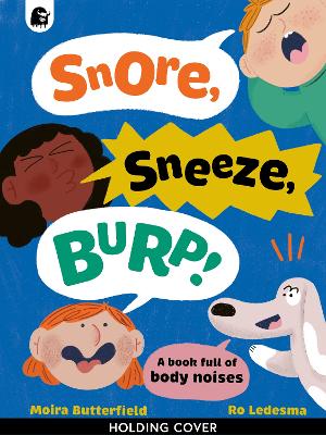 Cover of Snore, Sneeze, Burp