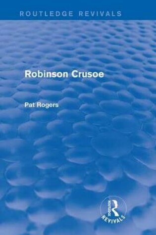 Cover of Robinson Crusoe (Routledge Revivals)