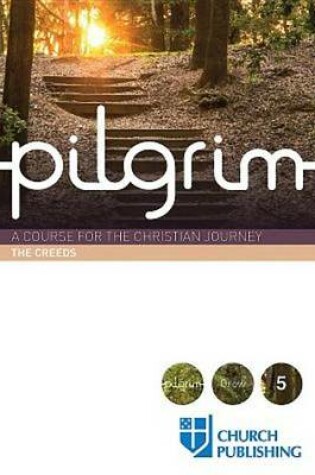 Cover of Pilgrim - The Creeds