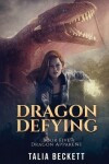 Book cover for Dragon Defying