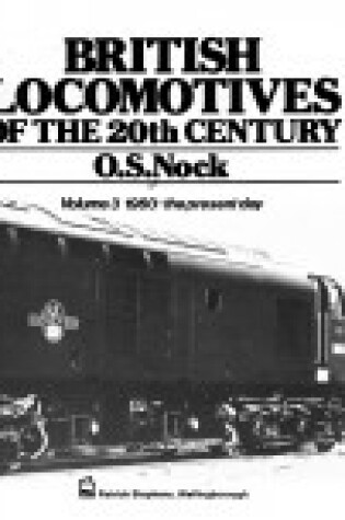 Cover of British Locomotives of the 20th Century