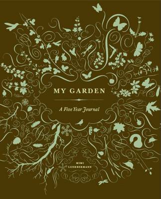 Book cover for My Garden a Five-Year Journal