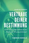 Book cover for Vertraue Deiner Bestimmung