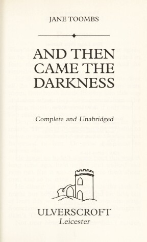 Book cover for And Then Came The Darkness